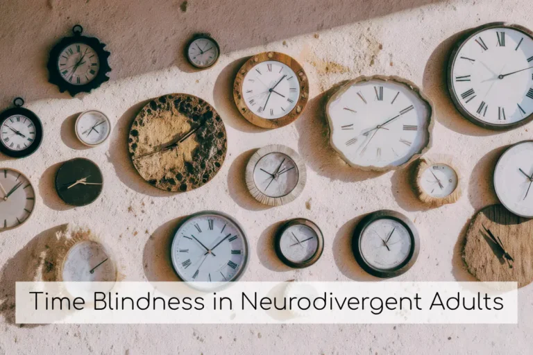 time blindness in neurodivergent adults